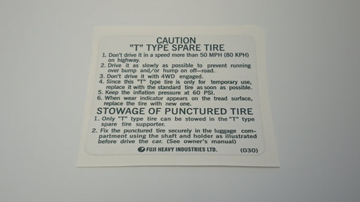 XT/Alcyone Vortex Type "T" Space Saver Tyre Warning Stowage Sticker (030)