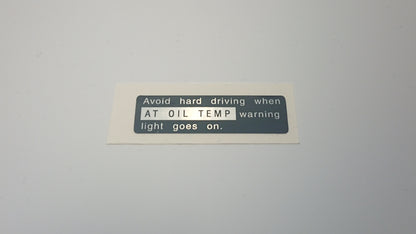 Alcyone/XT/Vortex and Leone Loyale Automatic AT Temp Warning Sticker