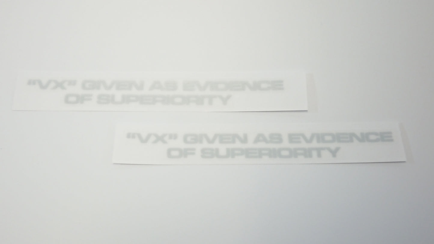 Clear "VX" Given as Evidence of Superiority stickers for REX Supercharged version - Silver